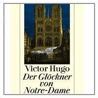 Der Glöckner von Notre Dame von Victor Hugo